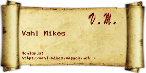 Vahl Mikes névjegykártya